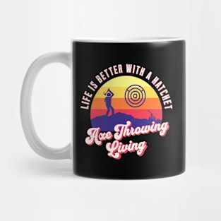 Axe Throwing Living, Axe Thrower, Hatchet Swag, Axe Life, Retro Design, Life is Good Mug